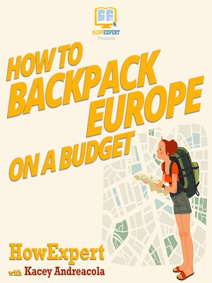 cover image of How to Backpack Europe on a Budget